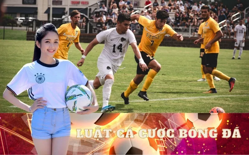 Luật cá cược bóng đá